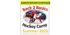 Back to Basics Hockey Camp - Sardis Sports Complex - Summer Camp 2025