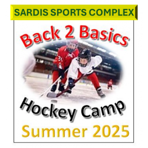 Back to Basics Hockey Camp - Sardis Sports Complex - Summer Camp 2025
