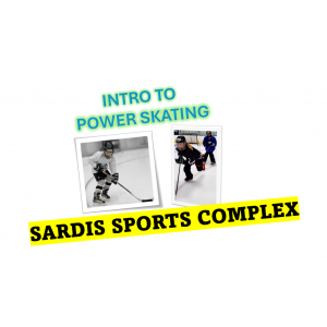 Intro to Power Skating for Hockey or Ringette - Sardis Sports Complex - Summer 2025