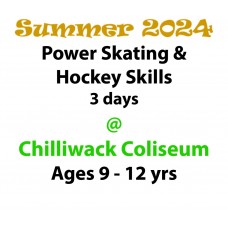 Power Skating and Hockey Skills - Chilliwack Coliseum - Summer Program 2024