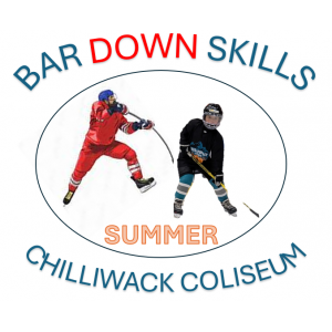 Bar Down Hockey Skills - Chilliwack Coliseum - Summer Program 2025